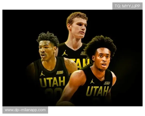 “爵士队交易新援，增强球队深度”，爵士队最新交易消息